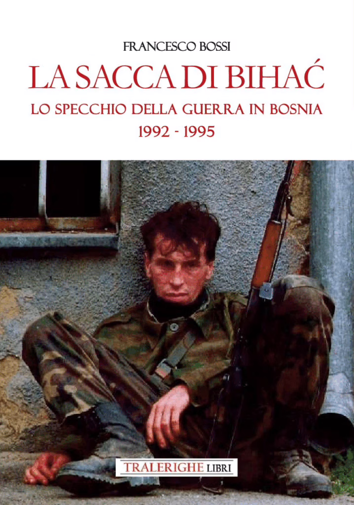La copertina del libro "La sacca di Bihać, lo specchio della guerra in Bosnia".