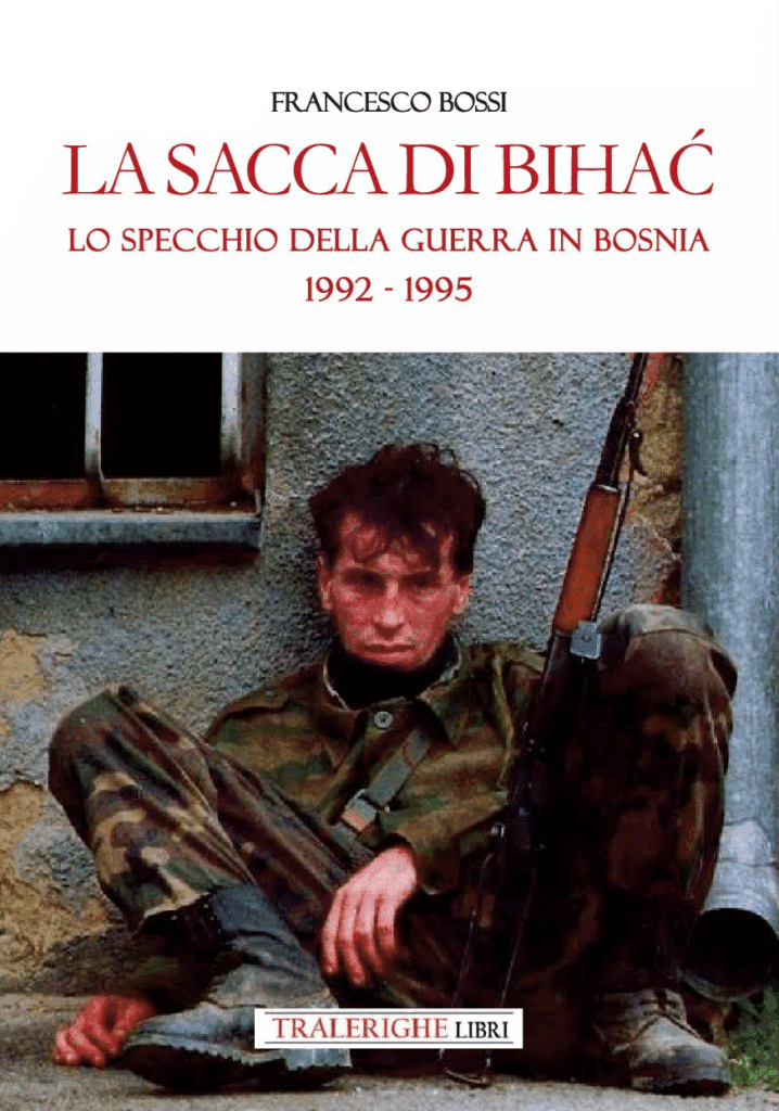 La copertina del libro "La sacca di Bihać, lo specchio della guerra in Bosnia".