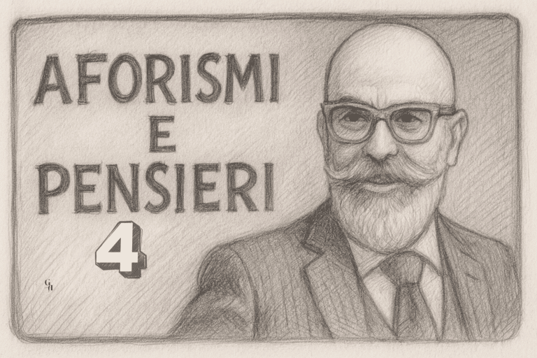 Aforismi e pensieri - Numero 4