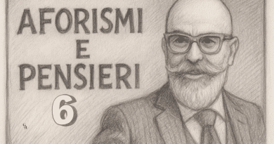 Aforismi e pensieri - Numero 6