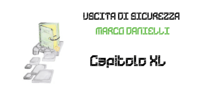 Copertina di «Uscita di sicurezza» di Marco Danielli, capitolo XL