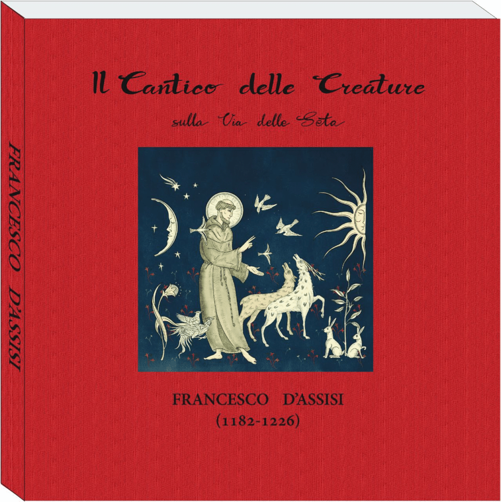 La copertina del volume: "Il Cantico delle Creature sulla via della seta".