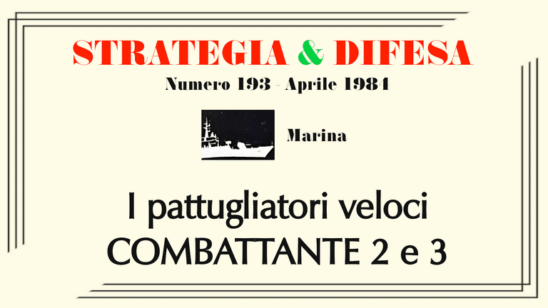 Copertina di «I pattugliatori veloci COMBATTANTE 2 e 3», nella sezione Marina di Strategia & Difesa