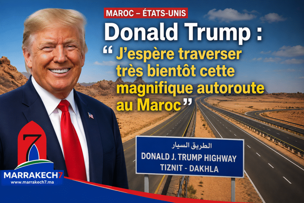 Donald Trump: "Spero di percorrere molto presto questa magnifica autostrada in Marocco" (copertina dell'articolo: https://marrakech7.ma/donald-trump-jespre-traverser-trs-bientt-cette-magnifique-autoroute-au-maroc/)