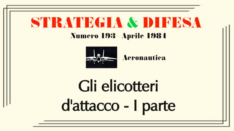 Copertina di Strategia & Difesa per Gli elicotteri d'attacco - I parte, sezione Aeronautica, numero 193 di aprile 1984.